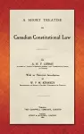 A Short Treatise on Canadian Constitutional Law (1918) cover