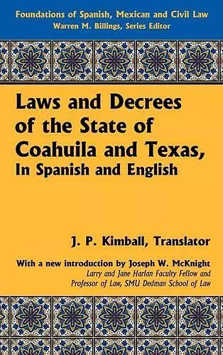 Laws and Decrees of the State of Coahuila and Texas, in Spanish and English cover