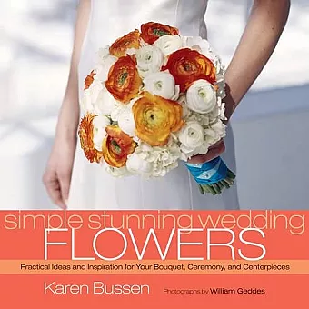 Simple Stunning Weddings Flowers cover