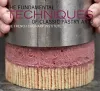The Fundamental Techniques of Classic Pastry Arts cover