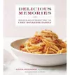 Delicious Memories: Recipes and Stories from the Chef Boyardee Family cover