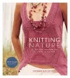 Knitting Nature: 39 Designs Inspired by Patterns in Nature cover