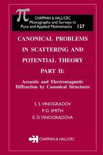 Canonical Problems in Scattering and Potential Theory Part II cover