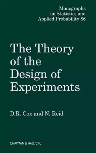 The Theory of the Design of Experiments cover