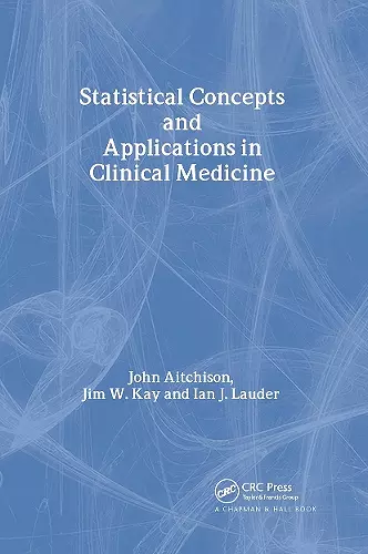 Statistical Concepts and Applications in Clinical Medicine cover