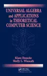 Universal Algebra and Applications in Theoretical Computer Science cover