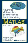 Advanced Mathematics and Mechanics Applications Using MATLAB cover