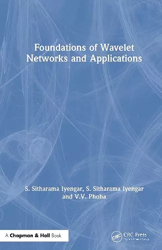 Foundations of Wavelet Networks and Applications cover