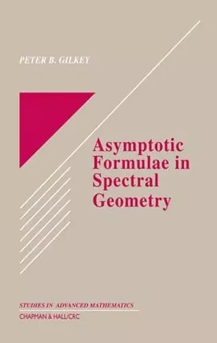 Asymptotic Formulae in Spectral Geometry cover