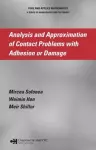 Analysis and Approximation of Contact Problems with Adhesion or Damage cover