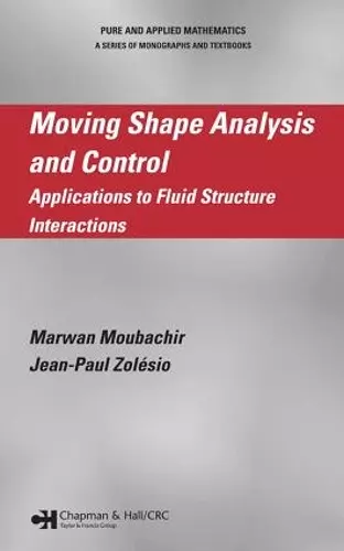 Moving Shape Analysis and Control cover