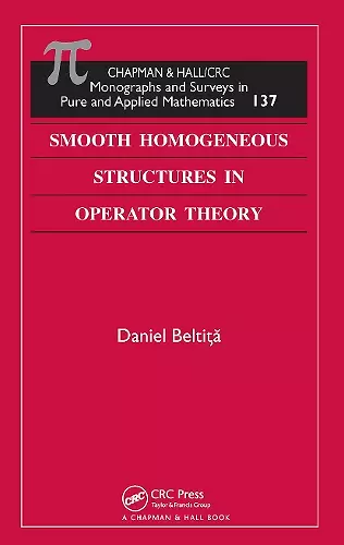 Smooth Homogeneous Structures in Operator Theory cover