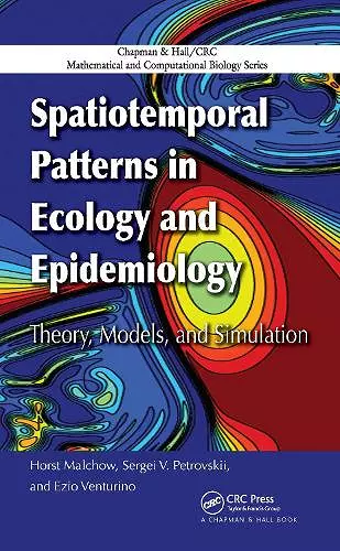 Spatiotemporal Patterns in Ecology and Epidemiology cover