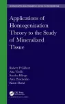 Applications of Homogenization Theory to the Study of Mineralized Tissue cover