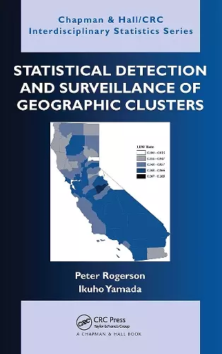 Statistical Detection and Surveillance of Geographic Clusters cover