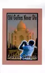 Old Golfers Never Die, Inc. cover