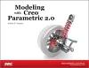 Modeling with Creo Parametric 2.0 cover