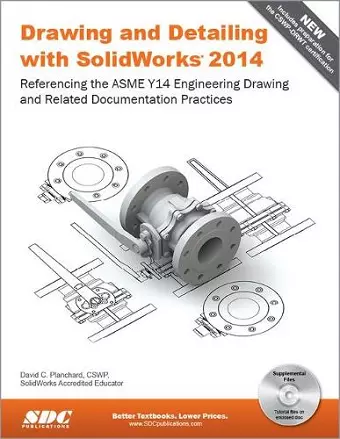 Drawing and Detailing with SolidWorks 2014 cover