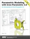 Parametric Modeling with Creo Parametric 3.0 cover