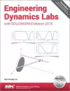 Engineering Dynamics Labs with SOLIDWORKS Motion 2015 cover