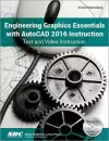 Engineering Graphics Essentials with AutoCAD 2016 Instruction cover