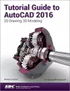 Tutorial Guide to AutoCAD 2016 cover