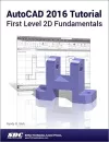 AutoCAD 2016 Tutorial First Level 2D Fundamentals cover