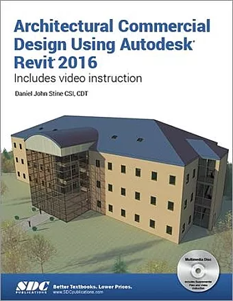 Architectural Commercial Design Using Autodesk Revit 2016 cover
