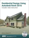 Residential Design Using Autodesk Revit 2016 cover