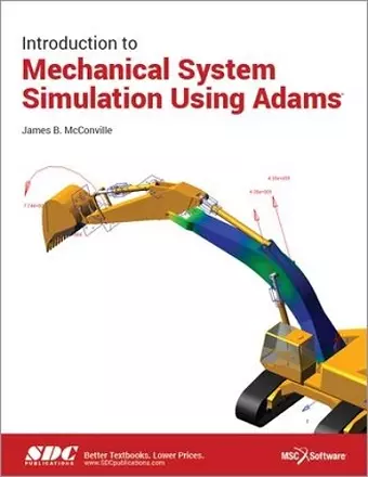 Introduction to Mechanical System Simulation Using Adams cover