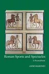 Roman Sports and Spectacles cover