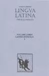 Lingua Latina - Vocabulario Latino-Espanol cover