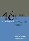 Forty-Six Stories in Classical Greek cover