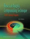 Basics of Aseptic Compounding Technique cover