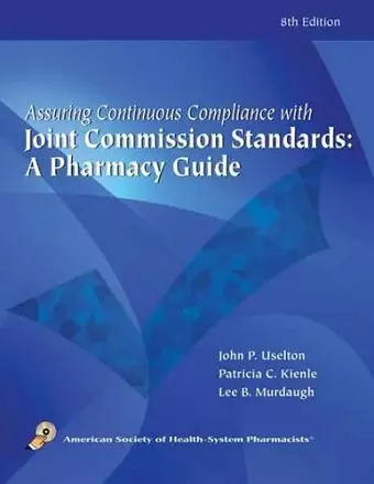 Assuring Continuous Complicance with Joint Commission Standards cover