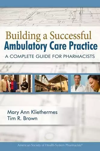 Building a Successful Ambulatory Care Practice cover