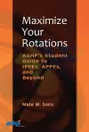 Maximize Your Rotations cover