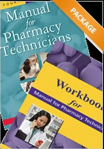 Manual for Pharmacy Technicians and Workbook for the Manual for Pharmacy Technicians Package cover