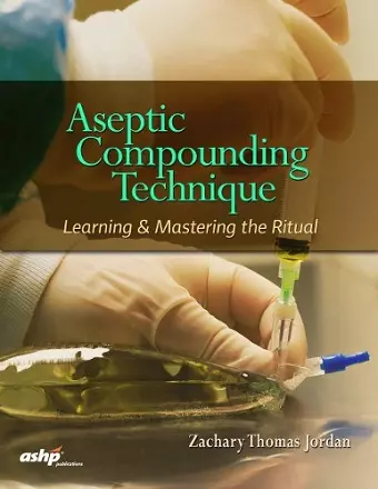 Aseptic Compounding Technique cover