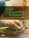 Aseptic Compounding Technique cover