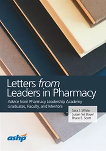 Letters from Leaders in Pharmacy cover