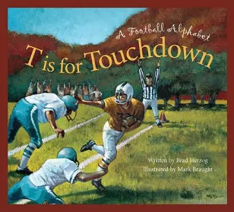T Is for Touchdown cover