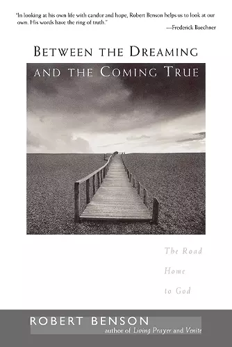 Between the Dreaming and the Coming True cover