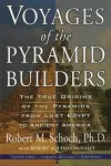 Voyages of the Pyramid Builders cover