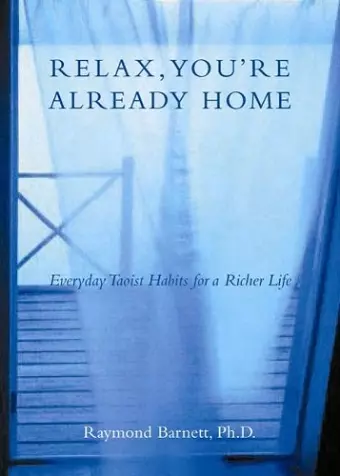 Relax, You'Re Already Home cover