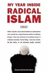 My Year Inside Radical Islam cover