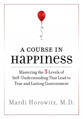 A Course in Happiness cover