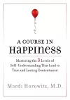 A Course in Happiness cover