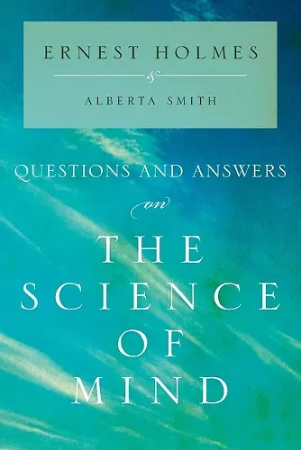 Questions and Answers on the Science of Mind cover