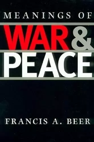 Meanings of War and Peace cover